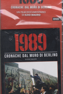 1989 Cronache dal Muro di Berlino (2019)