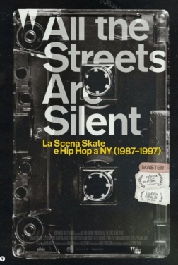 All the Streets are Silent (2022)
