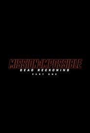 Mission: Impossible Dead Reckoning - Parte Uno (2023)